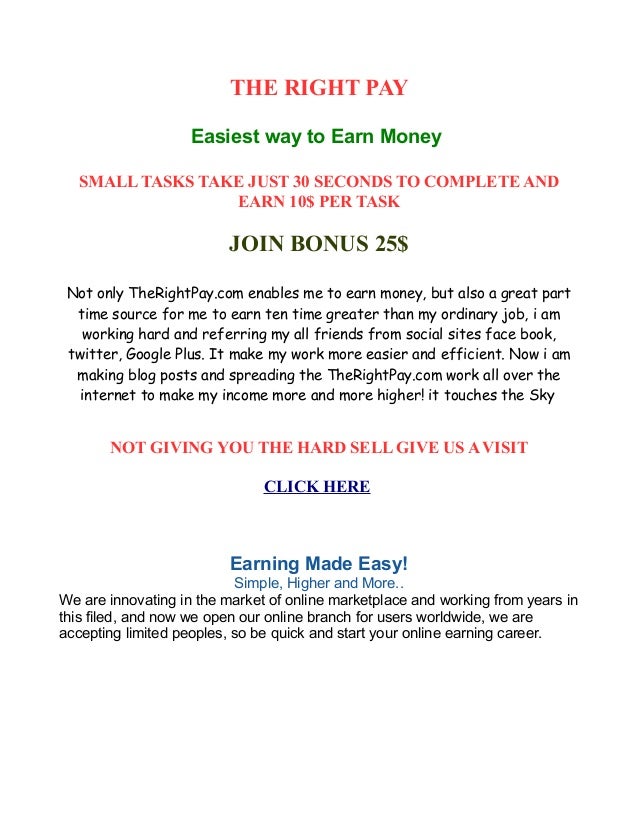 The Right Pay Make Money Online Home Business How To Make Money Onlin - 